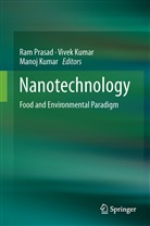 Manoj Kumar, Vive Kumar, Vivek Kumar, Ram Prasad - Nanotechnology