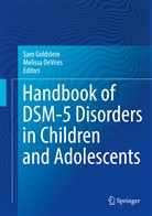 Devries, DeVries, Melissa DeVries, Sa Goldstein, Sam Goldstein - Handbook of DSM-5 Disorders in Children and Adolescents