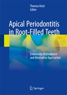 Thoma Kvist, Thomas Kvist - Apical Periodontitis in Root-Filled Teeth