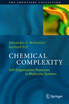 Gerhard Ertl, Alexander Mikhailov, Alexander S Mikhailov, Alexander S. Mikhailov - Chemical Complexity