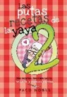 Paco Noble, Pere Mejan - Las putas recetas de la yaya 2