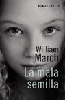 William March - La mala semilla
