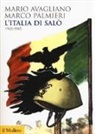 Mario Avagliano, Marco Palmieri - L'Italia di Salò. 1943-1945