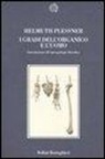 Helmuth Plessner, V. Rasini - I gradi dell'organico e l'uomo. Introduzione all'antropologia filosofica