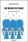 Annachiara Farese - Un bosco di fiabe