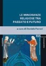 D. Ferrari - Le minoranze religiose tra passato e futuro