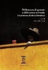 C. Vigna - Differenza di genere e differenza sessuale. Un problema di etica di frontiera