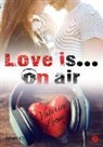 Valeria Leone, Le muse grafica - Love Is... On Air