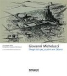 A. Aleardi, N. Musumeci - Giovanni Michelucci. Disegni dal 1965 ai primi anni Ottanta