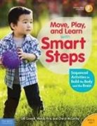 Gill Connell, Cheryl McCarthy, Wendy Pirie - Move, Play, and Learn with Smart Steps