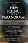 Carl Llewellyn Weschcke, Joe H Slate, Joe H. Slate, Carl Llewellyn Weschcke - The New Science of the Paranormal