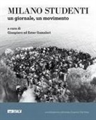E. Gamaleri, Ester Gamaleri, G. Gamaleri, Gianpiero Gamaleri - Milano studenti. Un giornale, un movimento