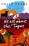 Polly Evans - It's Not About The Tapas