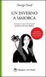 George Sand - Un inverno a Maiorca