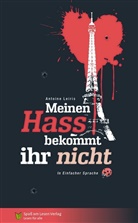 Leiris Antoine, Spas am Lesen Verlag GmbH, Spass am Lesen Verlag GmbH - Meinen Hass bekommt ihr nicht