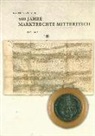 Manfred Knedlik - 500 Jahre Marktrechte Mitterteich 1516 - 2016