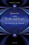 Daniel C (Prof.) Matt, Daniel C. Matt - Jenseits von Nichts und Leere