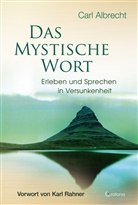Carl Albrecht, Carl (Dr.) Albrecht, Han A Fischer-Barnicol, Hans A Fischer-Barnicol - Das mystische Wort