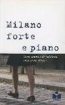 G. Bernuzzi - Milano forte e piano