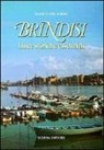 Alberto Del Sordo - Brindisi. Linee storiche essenziali
