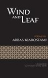 Abbas Kiarostami - Wind and Leaf
