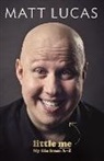 Matt Lucas - Little Me