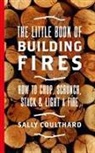 Sally Coulthard - Little Book of Building Fires