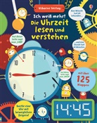 Rosie Hore, Shaw Nielsen - Ich weiß mehr! Die Uhrzeit lesen und verstehen