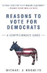 Michael J. Knowles, Michael J Knowles - Reasons to Vote for Democrats