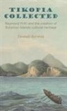 Elizabeth Bonshek - Tikopia Collected