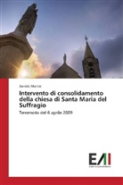 Daniele Martini - Intervento di consolidamento della chiesa di Santa Maria del Suffragio
