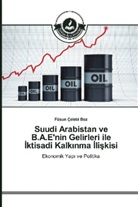 Füsun Çelebi Boz - Suudi Arabistan ve B.A.E'nin Gelirleri ile ktisadi Kalk nma liskisi