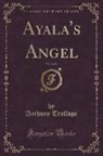 Anthony Trollope - Ayala's Angel, Vol. 2 of 3 (Classic Reprint)