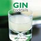 Stuart Walton, Walton Stuart - Gin Cocktails