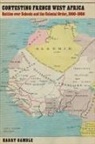 Harry Gamble - Contesting French West Africa