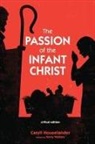 Caryll Houselander, Kerry Walters - The Passion of the Infant Christ