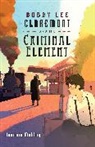 Jeannie Mobley - Bobby Lee Claremont and the Criminal Element