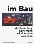 Abde Abdessemed, Abdel Abdessemed, Franci Alys, Francis Alys, Arman u a, Markus Huemer... - im Bau