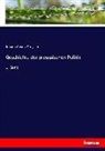 Johann Gustav Droysen - Geschichte der preussischen Politik