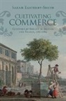 Sarah Easterby-Smith, Sarah (University of St Andrews Easterby-Smith - Cultivating Commerce