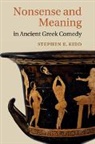 Stephen E. Kidd, Stephen E. (Brown University Kidd, Kidd Stephen E. - Nonsense and Meaning in Ancient Greek Comedy