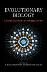 R. Paul Thompson, R. Paul (University of Toronto) Walsh Thompson, R. Paul Thompson, Thompson R. Paul, Denis Walsh, Walsh Denis - Evolutionary Biology