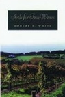 R. E. White, Robert E. White, Robert E. (Professor of Soil Science White, White Robert E. - Soils for Fine Wines