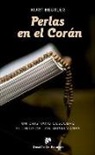 Kurt Beutler - Perlas en el Corán : un cristiano descubre el libro de los musulmanes