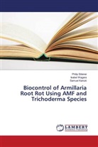 Samuel Kariuki, Phili Sitienei, Philip Sitienei, Isabe Wagara, Isabel Wagara - Biocontrol of Armillaria Root Rot Using AMF and Trichoderma Species