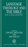 Samuel E. Balentine, James Barr, Samuel E. Balentine, Samuel F. Balentine, John Barton - Language, Theology, and the Bible