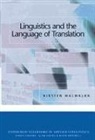 Kirsten Malmkjaer - Linguistics and the Language of Translation