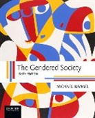 Michael Kimmel, Michael S. Kimmel - The Gendered Society