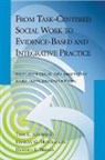 Tina L. (David and Mary Winton Green Pr Rzepnicki, Harold E. Briggs, Harold E. (Professor of Social Work Briggs, Stanley G. McCracken, Stanley G. (Senior Lecturer McCracken, Tina L. Rzepnicki... - FROM TASK CENTERED SOCIAL WORK TO