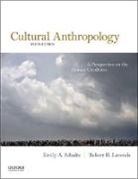 Robert H. Lavenda, Schultz, Emily A. Schultz, Emily A./ Lavenda Schultz - Cultural Anthropology